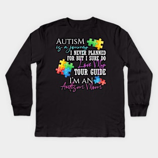 Autism Is A Journey Autism Awareness Mom Kids Long Sleeve T-Shirt